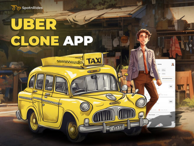 Step Up Your Taxi Service Game with an Uber Clone Solution