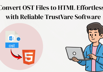 Convert-OST-Files-to-HTML-Effortlessly-with-Reliable-TrustVare-Software-