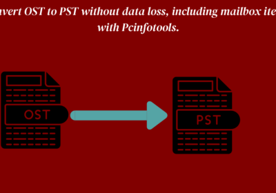 convert-ost-to-pst-without-data-loss-including-mailbox-items-with-pcinfotools