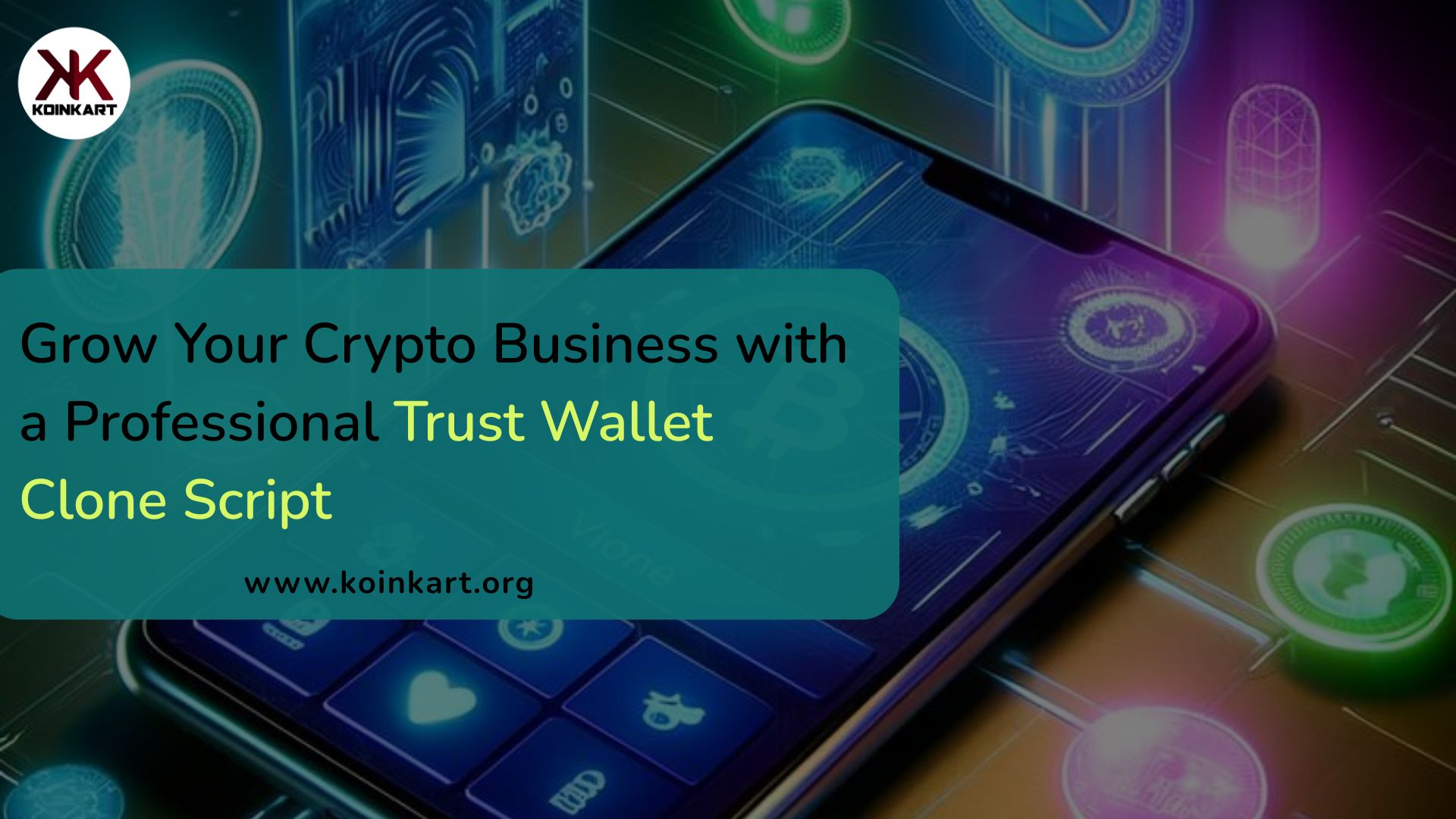Grow Your Crypto Business with a Professional Trust Wallet Clone Script