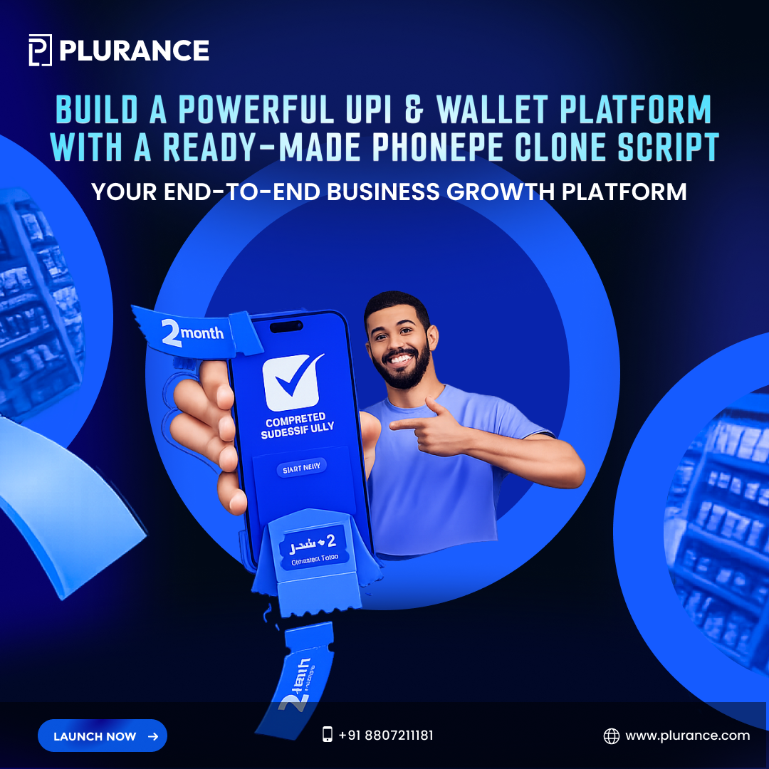 Launch a Seamless Payment Experience with PhonePe Clone App