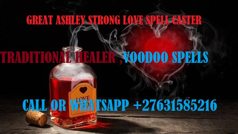 *(( Powerful Lost Love Spells ** sangoma in Springs , Tembisa , Thokoza , Tsakane , Vosloorus Wattville Call / Whatsap +27631585216