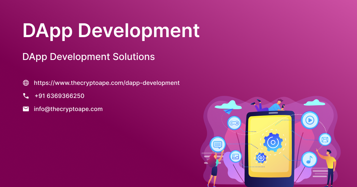 DApp Development Company: Services, Use Cases & Business Benefits